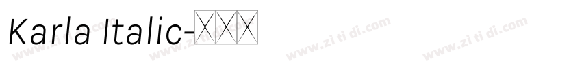 Karla Italic字体转换